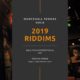 2019 Riddims