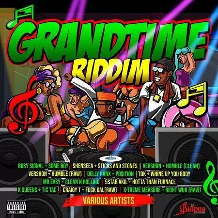 grandtime riddim - bulpus productions