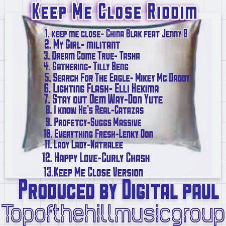 keep me close riddim - top of the hill music group