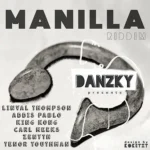 Manilla Riddim – Igroovenext.Com