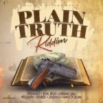 Plain Truth Riddim – Starz And Dreamz Music