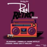 Reel Retro Riddim – Reeliss