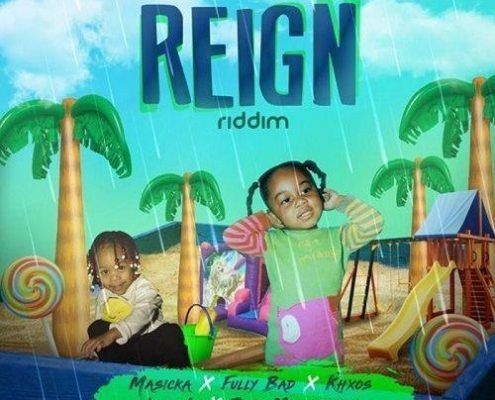 Reign Riddim 2019