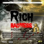 Rich Badness Riddim – Bragga Phelps