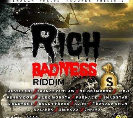 Rich Badness Riddim