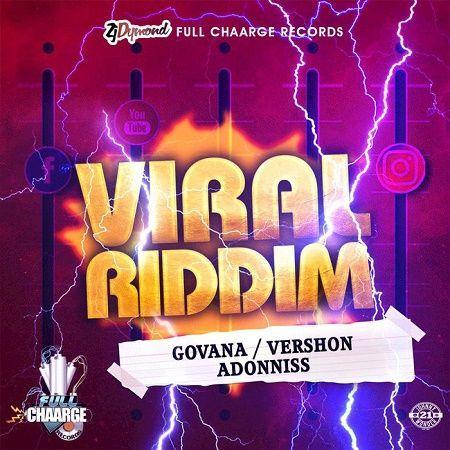 viral riddim - full chaarge records