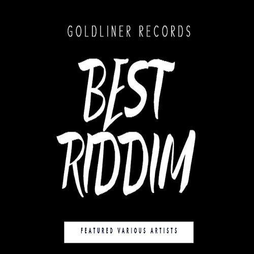 best riddim - goldliner