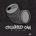 Crushed Can Riddim – Xpert Productions