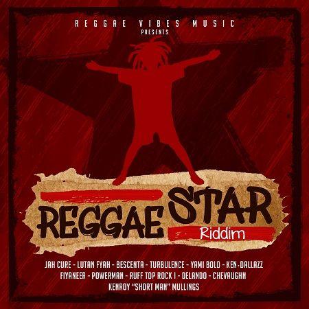 Reggae Star Riddim 2019