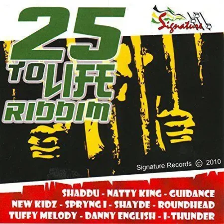 25 to life riddim - signature records / vp records
