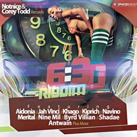 6:30 Riddim - Notnice Records And Correy Tod Records