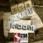 Bed Squeek Riddim – Star Status Productions