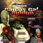 Caicos Gal Riddim – Island Life Records