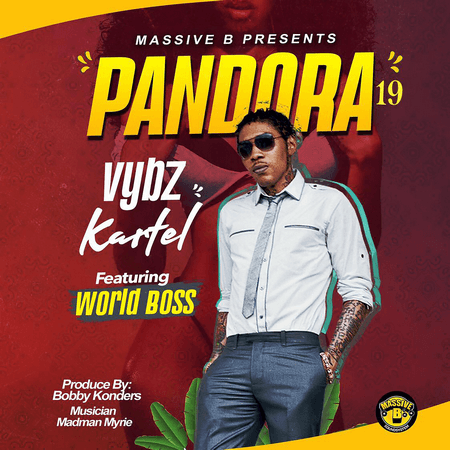 Vybz Kartel Ft World Boss Pandora 19 Cover