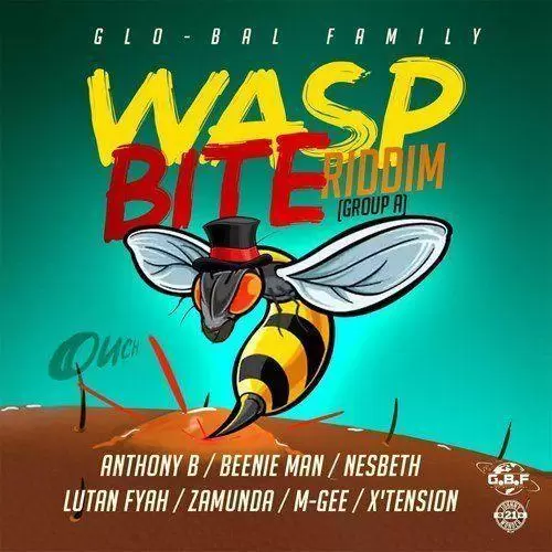 wasp bite riddim - glo-bal family