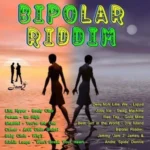 Bipolar Riddim – Jam2 Productions