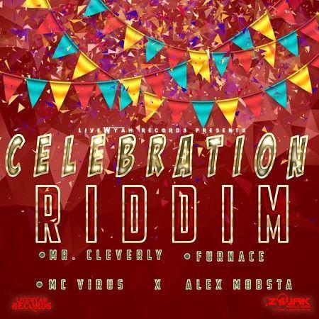 celebration riddim - livewyah