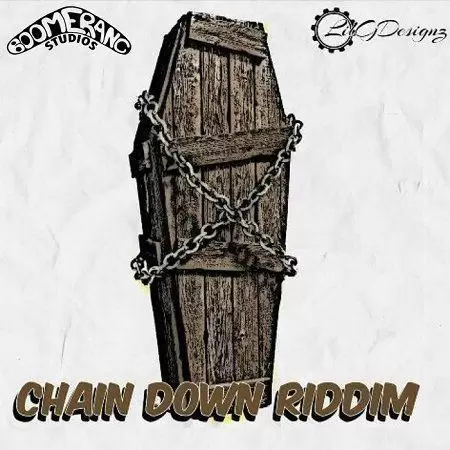 chain down riddim - boomerang
