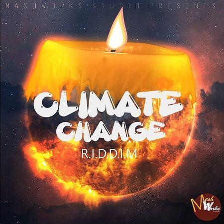 climate change riddim - mashworks studio productions