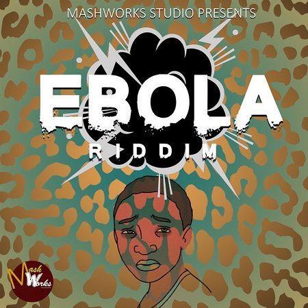 ebola riddim - mashworks studio