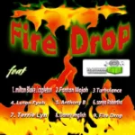 Fire Drop Riddim – Platinum Camp Records