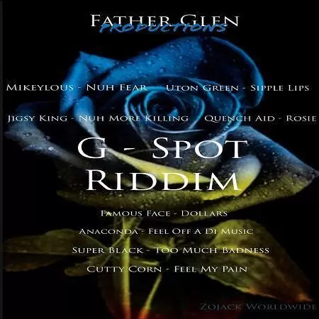 g–spot riddim - father glen productions
