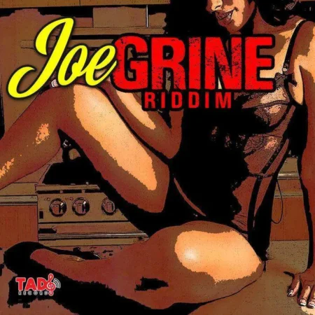 Joe Grine Riddim - Tads Records