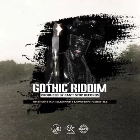 Gothic Riddim – Cant Stop Records gothic riddim - cant stop records