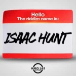 Issac Hunt Riddim – Wmg Lab Records