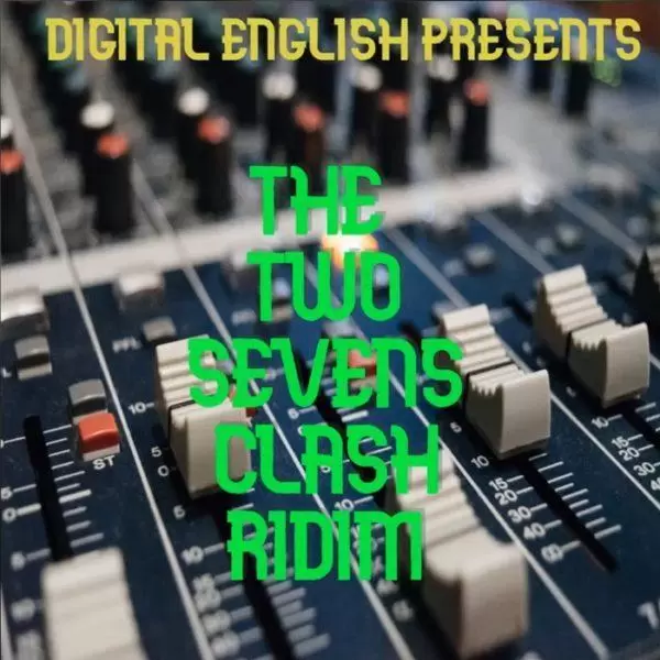 two sevens clash riddim - digital english