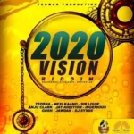 2020 Vision Riddim – Teomar Production