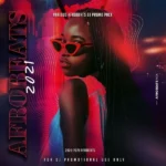 2021 Afrobeats Singles Collection