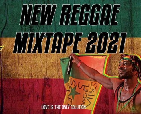 2021 Reggae Mixtape