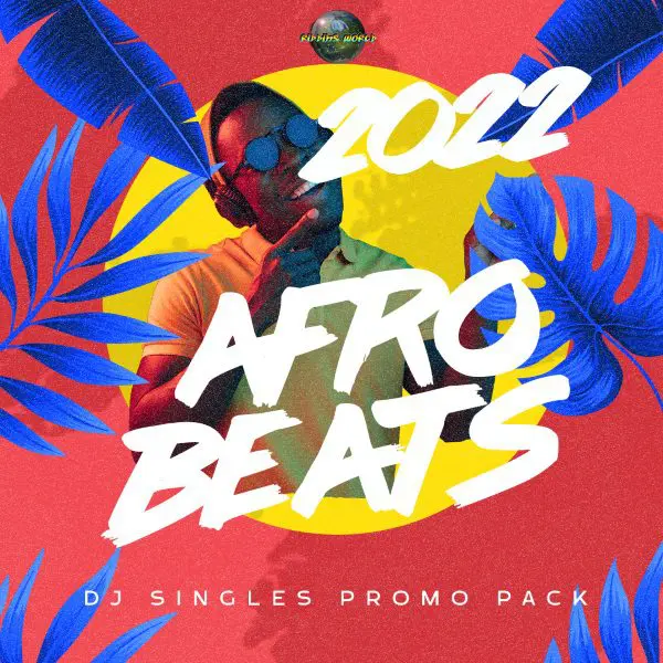 2022-afrobeats-mp3-singles-promo.pack