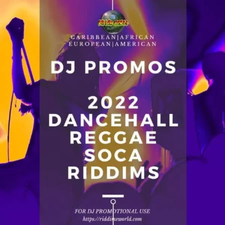 2022 Riddims Collection - Reggae Dancehall Soca