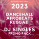 2023-dancehall-afrobeats-reggae-singles-pack