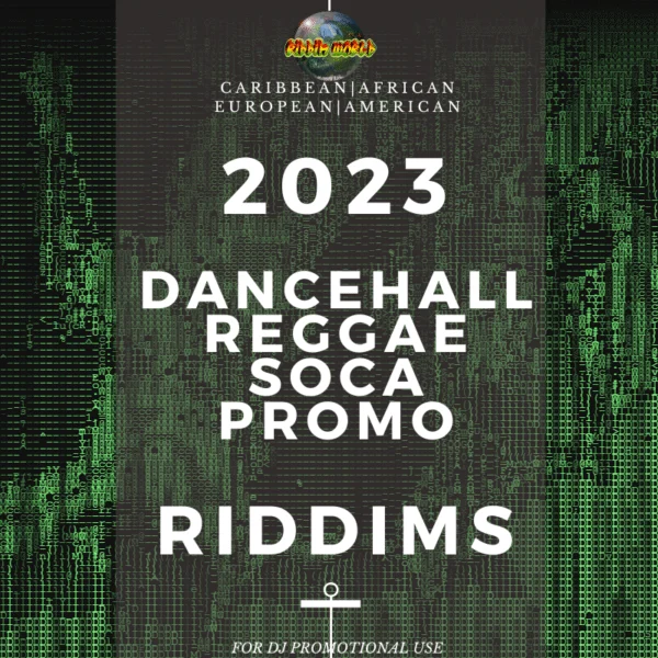 2023 Riddims Collection - Reggae Dancehall Soca