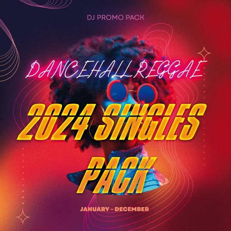 2024 Dancehall Reggae Singles Dj Promo Pack (january-december)