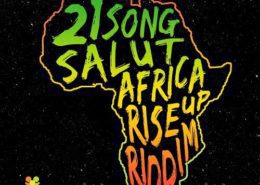 21 Song Salut Africa Rise Up Riddim