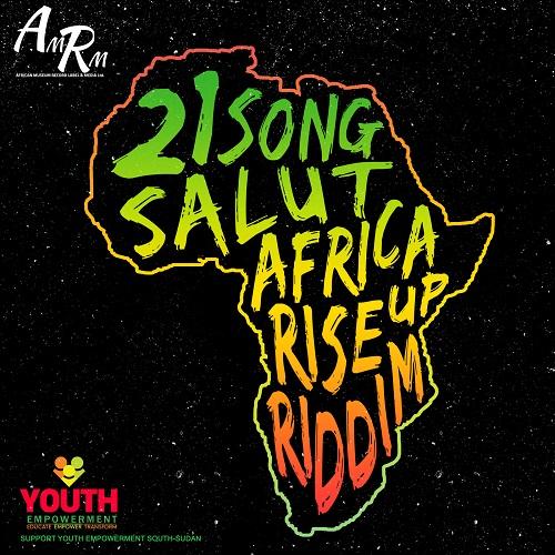 Africa Rise Up Riddim (21 Song Salute) African Museum Riddim World