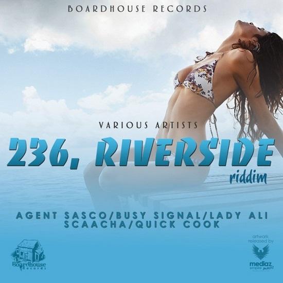 236 Riverside Riddim