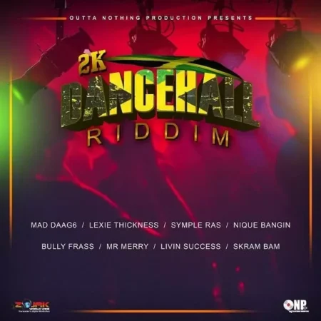2k dancehall riddim - outta nothing production