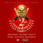 2nd Amendment Riddim – Kwashawna Records