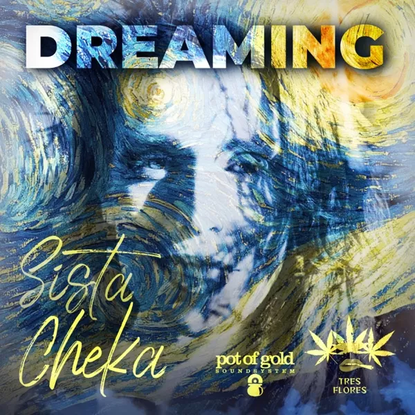 3 flores & sista cheka - dreaming