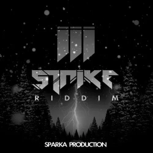 3 strike riddim - sparka production
