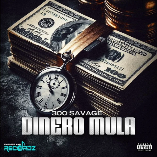 300 Savage - Dinero & Mula