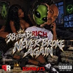 38 From BL – Never Broke Again