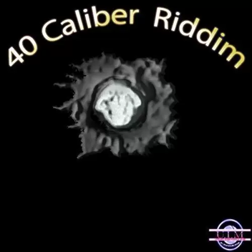 40 caliber riddim - uim records