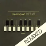 41 Riddim Remixed – Dreadsquad
