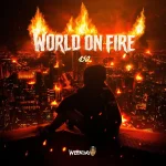 450 – World On Fire